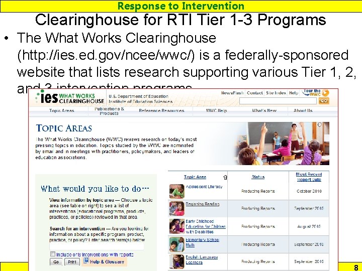 Response to Intervention Clearinghouse for RTI Tier 1 -3 Programs • The What Works