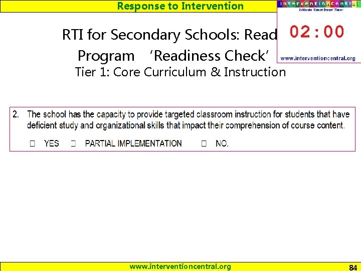 Response to Intervention RTI for Secondary Schools: Reading Program ‘Readiness Check’: Tier 1: Core