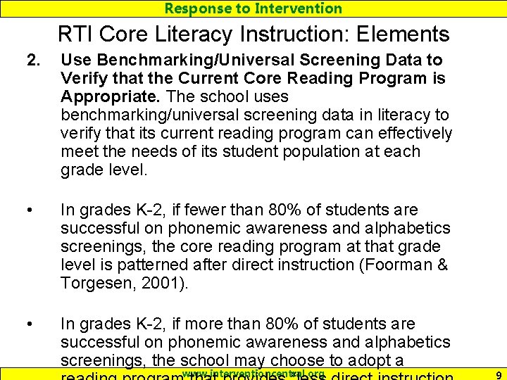 Response to Intervention RTI Core Literacy Instruction: Elements 2. Use Benchmarking/Universal Screening Data to