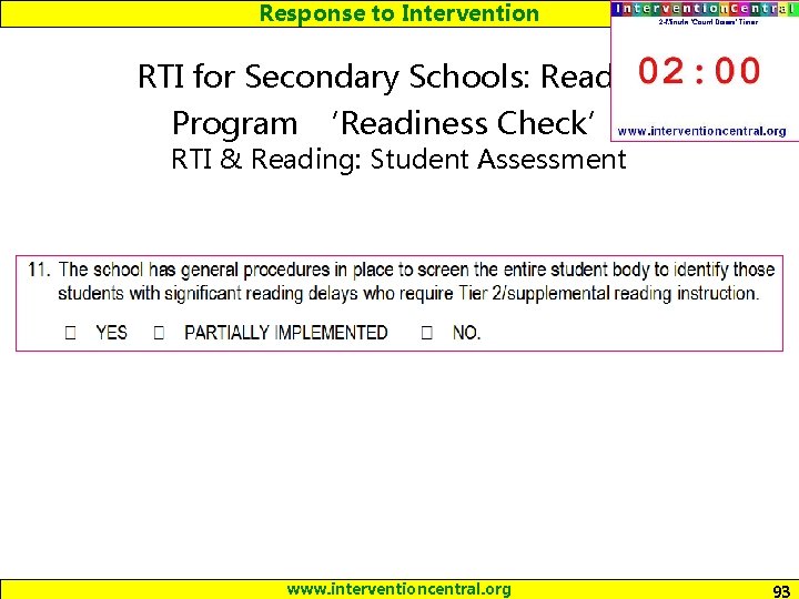 Response to Intervention RTI for Secondary Schools: Reading Program ‘Readiness Check’: RTI & Reading: