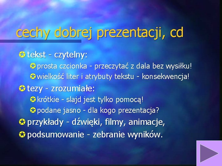 cechy dobrej prezentacji, cd J tekst - czytelny: J prosta czcionka - przeczytać z cechy dobrej prezentacji, cd J tekst - czytelny: J prosta czcionka - przeczytać z