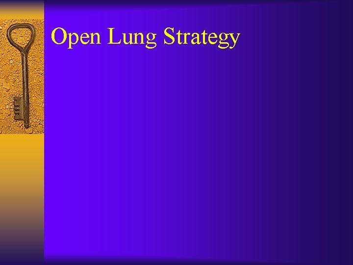 Open Lung Strategy 