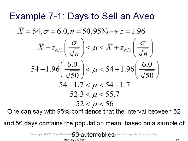 Example 7 -1: Days to Sell an Aveo One can say with 95% confidence