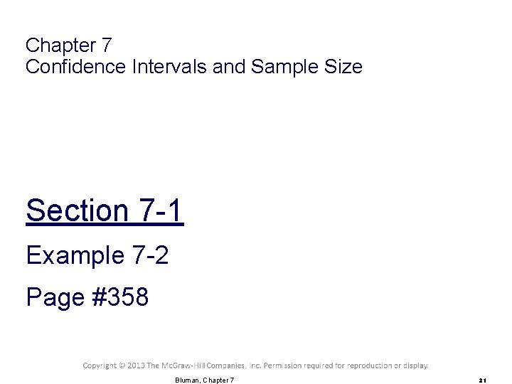 Chapter 7 Confidence Intervals and Sample Size Section 7 -1 Example 7 -2 Page