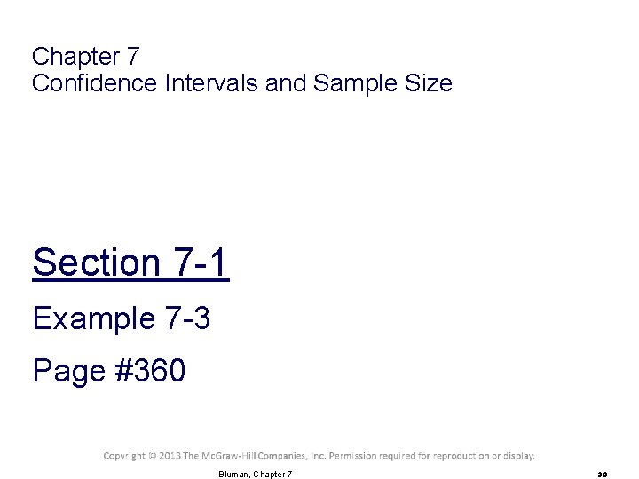 Chapter 7 Confidence Intervals and Sample Size Section 7 -1 Example 7 -3 Page