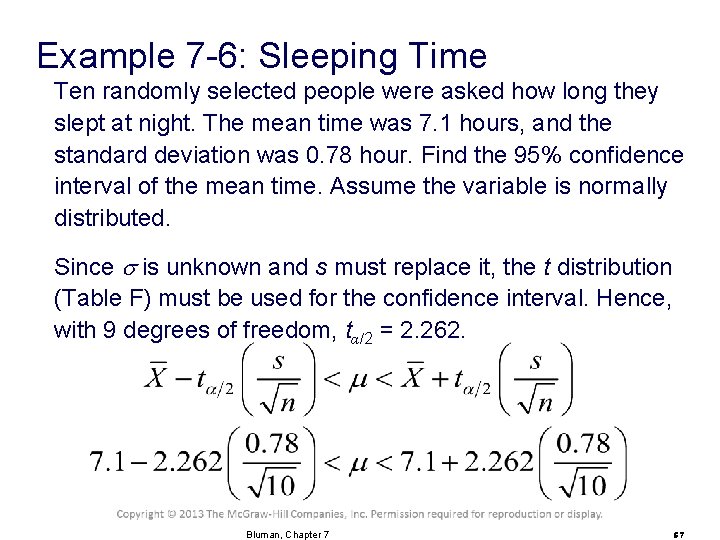 Example 7 -6: Sleeping Time Ten randomly selected people were asked how long they