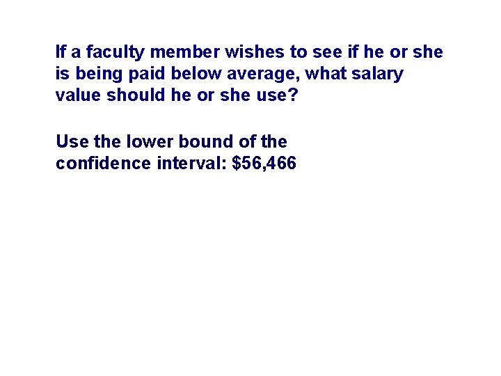 If a faculty member wishes to see if he or she is being paid