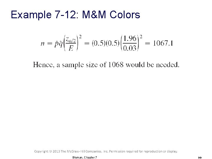 Example 7 -12: M&M Colors Bluman, Chapter 7 99 