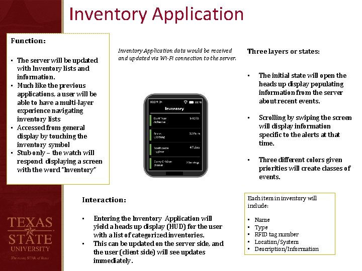 Inventory Application Function: • The server will be updated with Inventory lists and information.