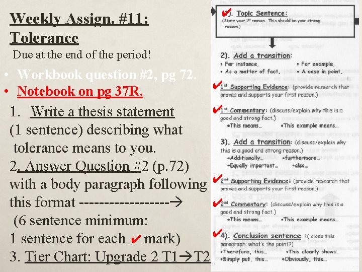 Weekly Assign. #11: Tolerance ✔ Due at the end of the period! • Workbook