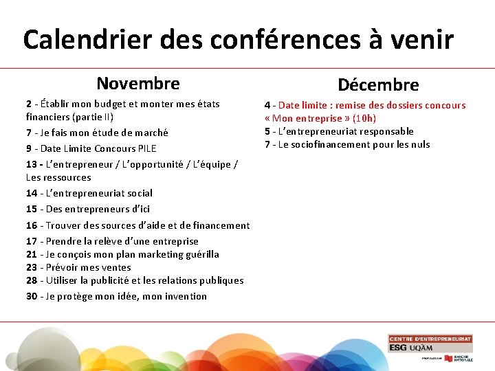 Calendrier des conférences à venir Novembre Décembre 2 - Établir mon budget et monter