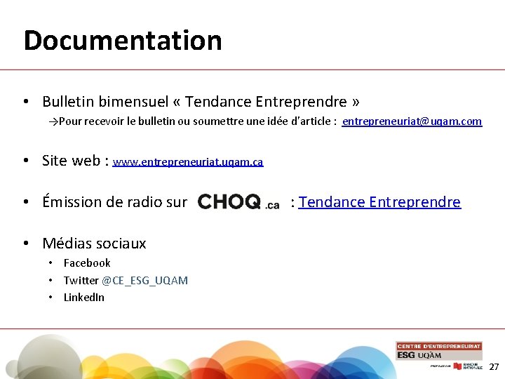 Documentation • Bulletin bimensuel « Tendance Entreprendre » →Pour recevoir le bulletin ou soumettre