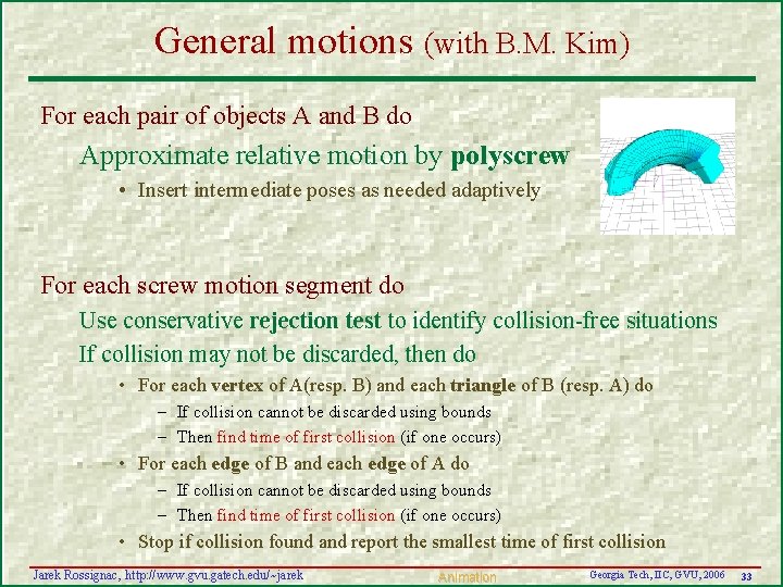 General motions (with B. M. Kim) For each pair of objects A and B General motions (with B. M. Kim) For each pair of objects A and B