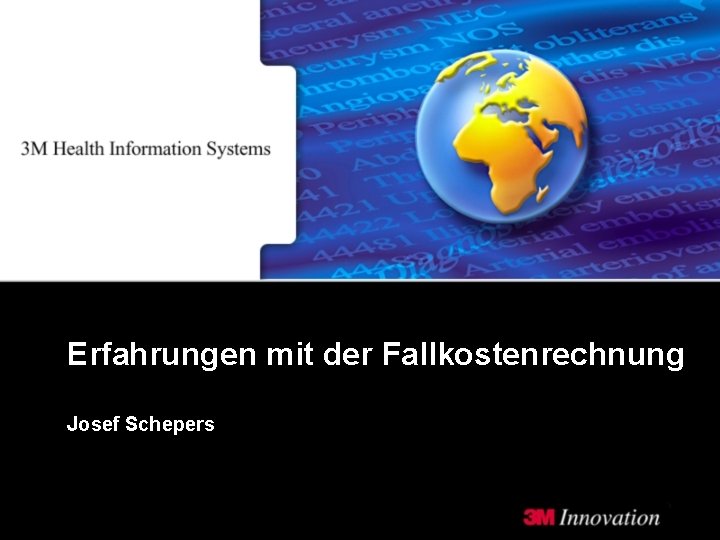 Erfahrungen mit der Fallkostenrechnung Josef Schepers 