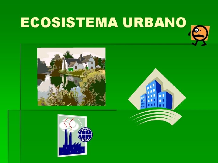 ECOSISTEMA URBANO 