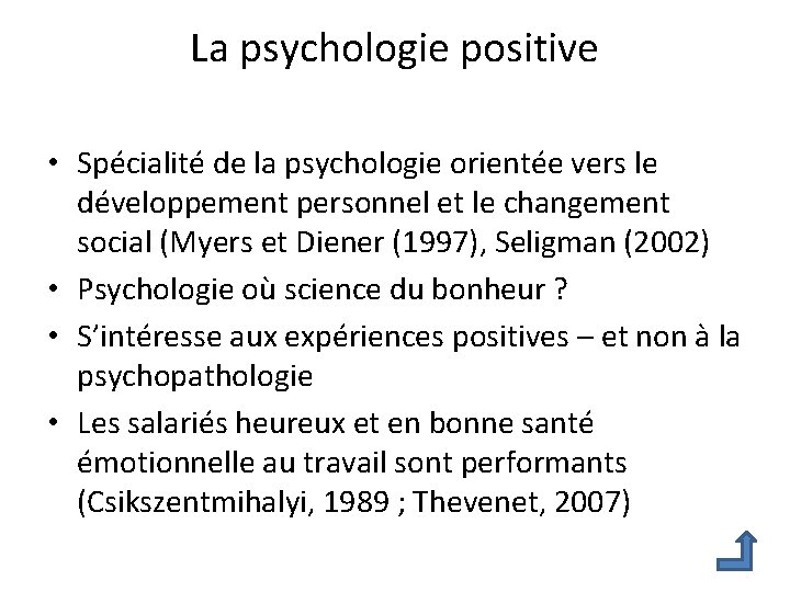 La psychologie positive • Spécialité de la psychologie orientée vers le développement personnel et