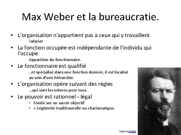 Max Weber et la bureaucratie. • L'organisation n'appartient pas à ceux qui y travaillent