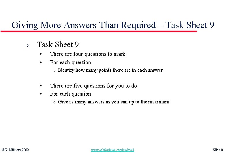Giving More Answers Than Required – Task Sheet 9 Ø Task Sheet 9: •