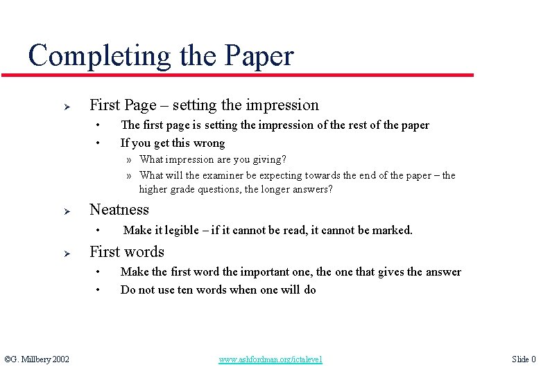 Completing the Paper Ø First Page – setting the impression • • The first