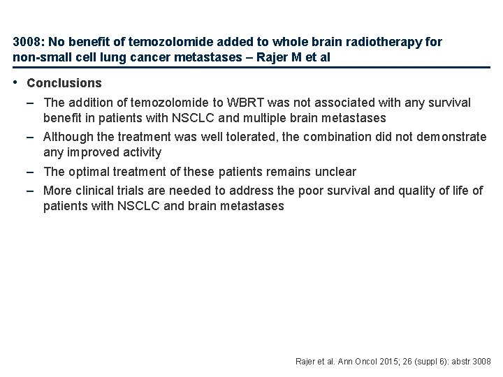 3008: No benefit of temozolomide added to whole brain radiotherapy for non-small cell lung