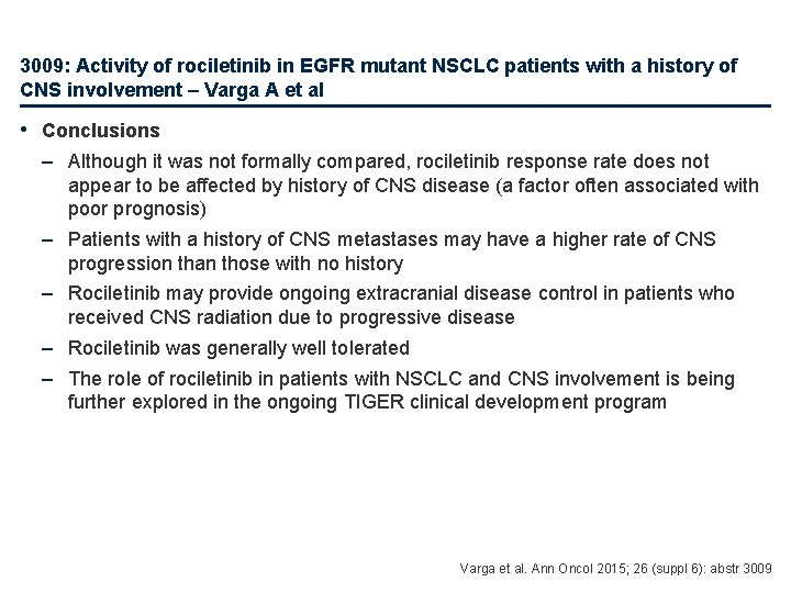 3009: Activity of rociletinib in EGFR mutant NSCLC patients with a history of CNS