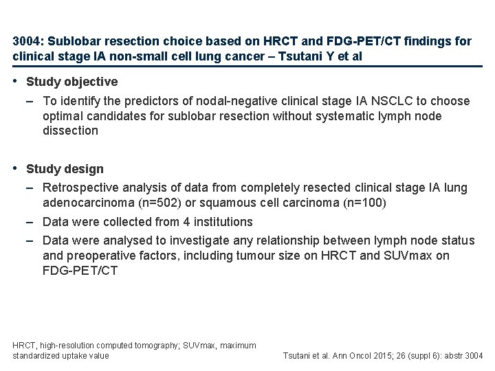 3004: Sublobar resection choice based on HRCT and FDG-PET/CT findings for clinical stage IA