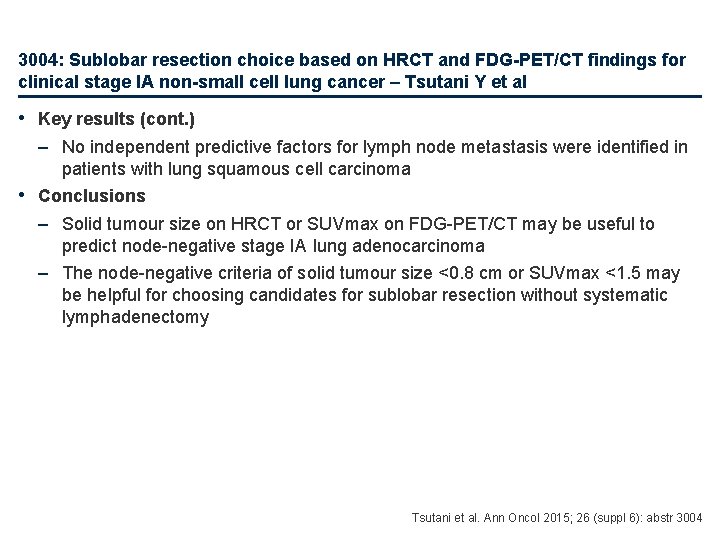 3004: Sublobar resection choice based on HRCT and FDG-PET/CT findings for clinical stage IA