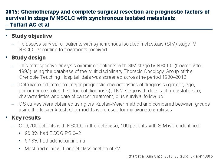 3015: Chemotherapy and complete surgical resection are prognostic factors of survival in stage IV