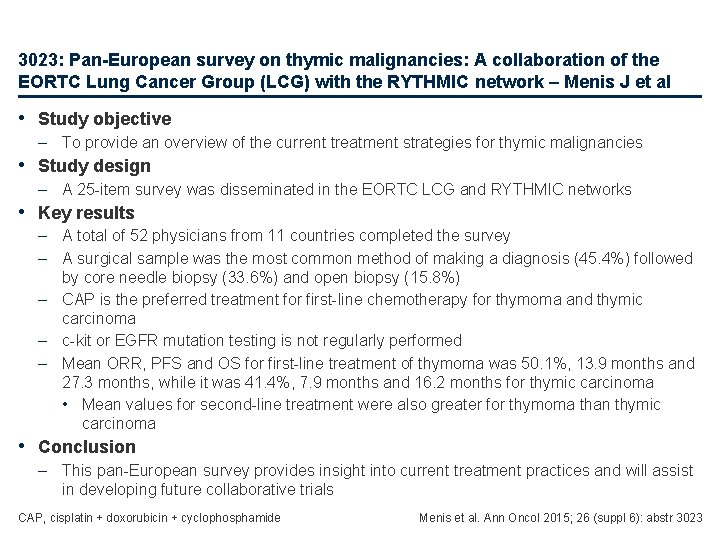 3023: Pan-European survey on thymic malignancies: A collaboration of the EORTC Lung Cancer Group