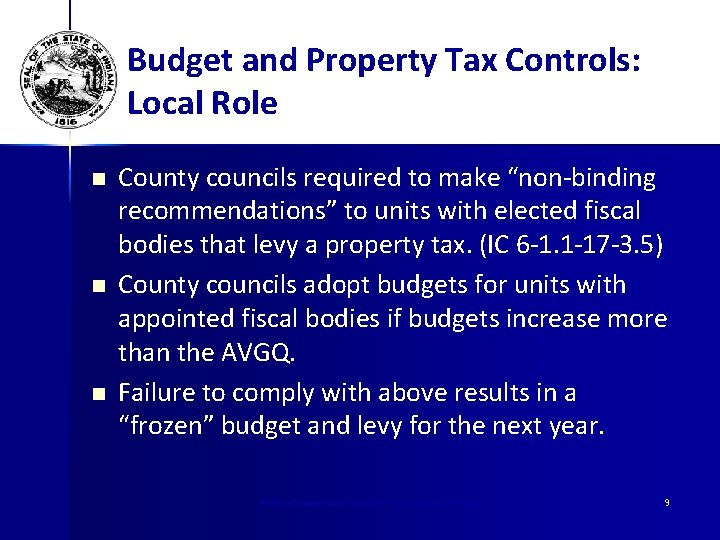 Budget and Property Tax Controls: Local Role n n n County councils required to