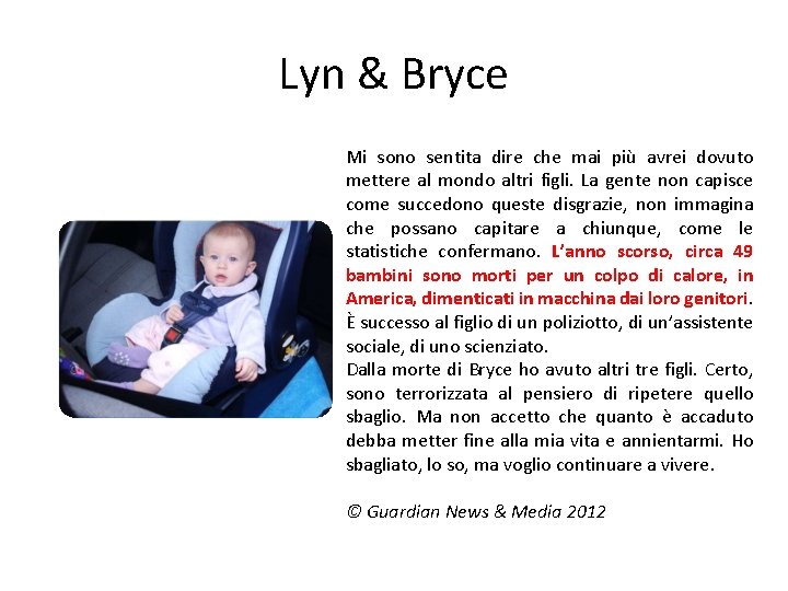 Lyn & Bryce Mi sono sentita dire che mai più avrei dovuto mettere al