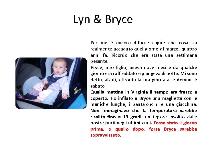 Lyn & Bryce Per me è ancora difficile capire che cosa sia realmente accaduto