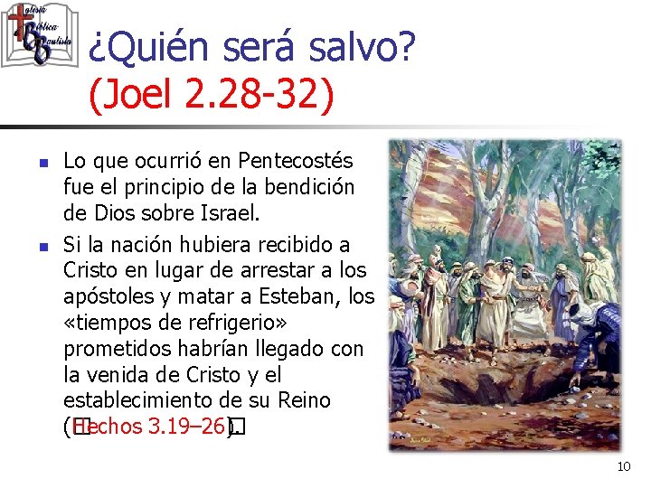 ¿Quién será salvo? (Joel 2. 28 -32) n n Lo que ocurrió en Pentecostés