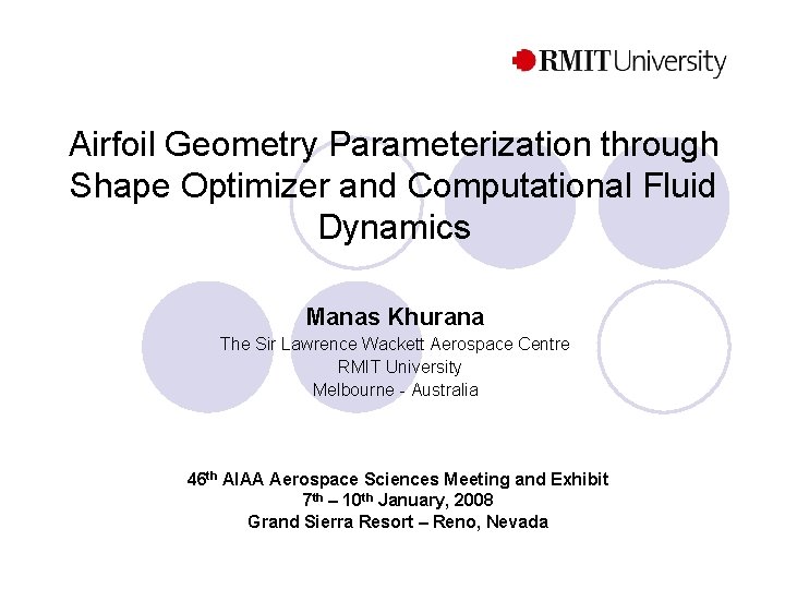 Airfoil Geometry Parameterization through Shape Optimizer and Computational Fluid Dynamics Manas Khurana The Sir