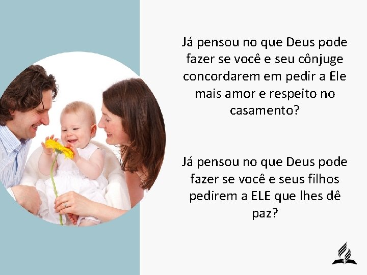 Já pensou no que Deus pode fazer se você e seu cônjuge concordarem em