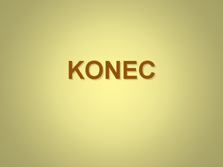 KONEC 