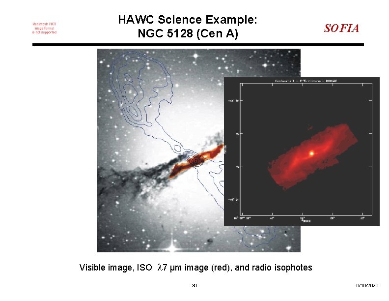 HAWC Science Example: NGC 5128 (Cen A) SOFIA Visible image, ISO l 7 µm