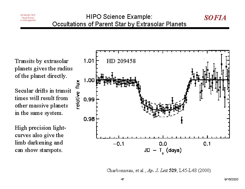 HIPO Science Example: Occultations of Parent Star by Extrasolar Planets Transits by extrasolar planets