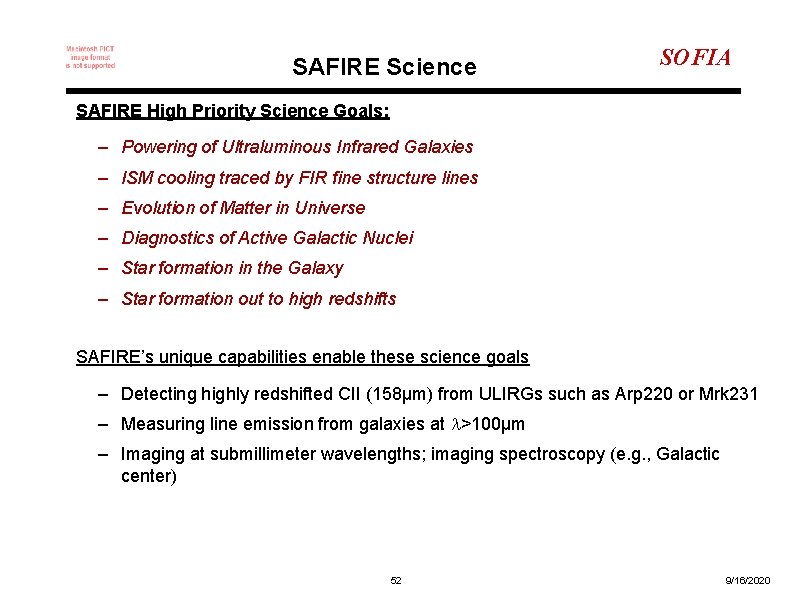 SAFIRE Science SOFIA SAFIRE High Priority Science Goals: – Powering of Ultraluminous Infrared Galaxies