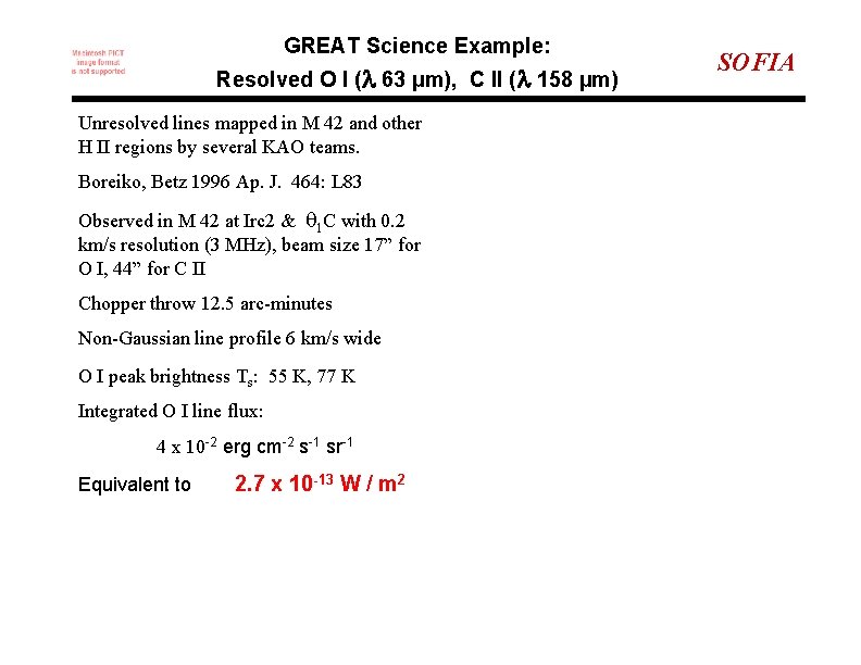 GREAT Science Example: Resolved O I ( 63 µm), C II ( 158 µm)