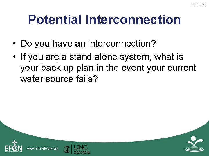11/1/2020 Potential Interconnection • Do you have an interconnection? • If you are a