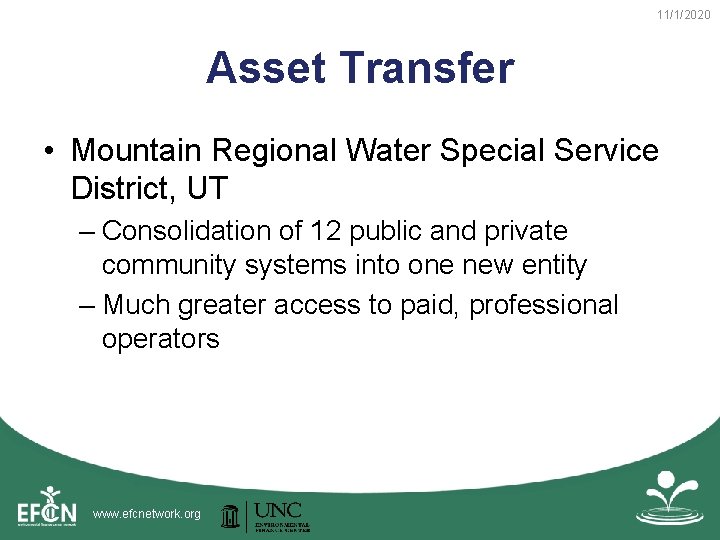 11/1/2020 Asset Transfer • Mountain Regional Water Special Service District, UT – Consolidation of