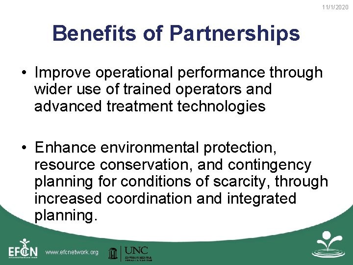 11/1/2020 Benefits of Partnerships • Improve operational performance through wider use of trained operators