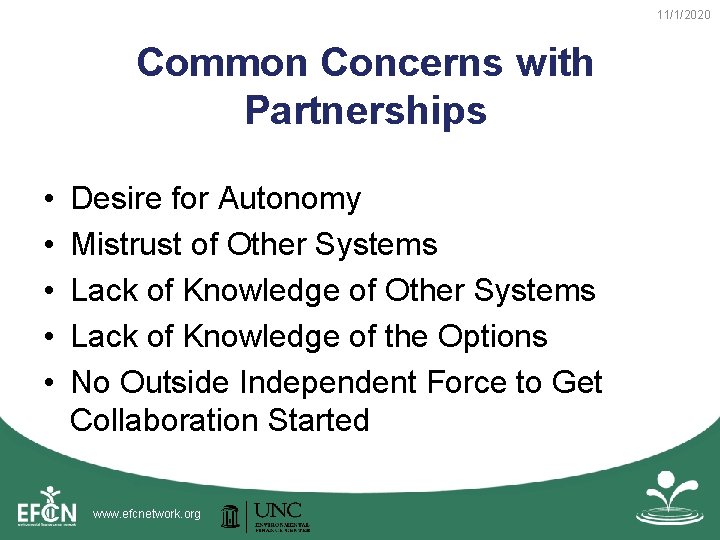 11/1/2020 Common Concerns with Partnerships • • • Desire for Autonomy Mistrust of Other