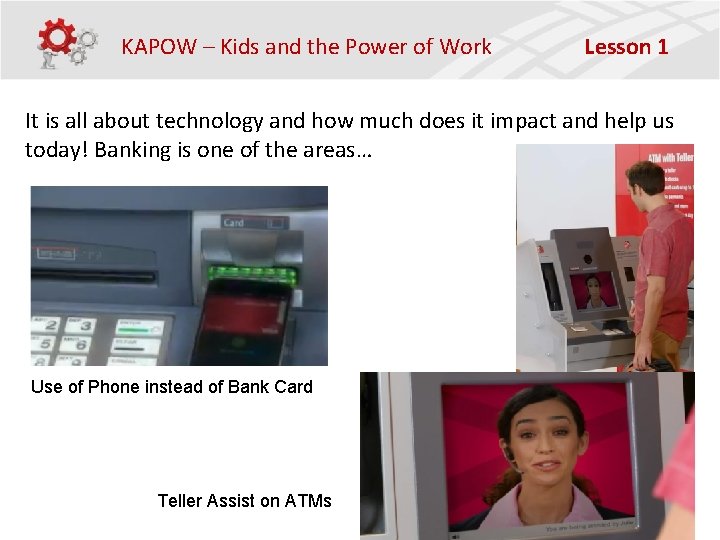 KAPOW – Kids and the Power of Work Lesson 1 It is all about