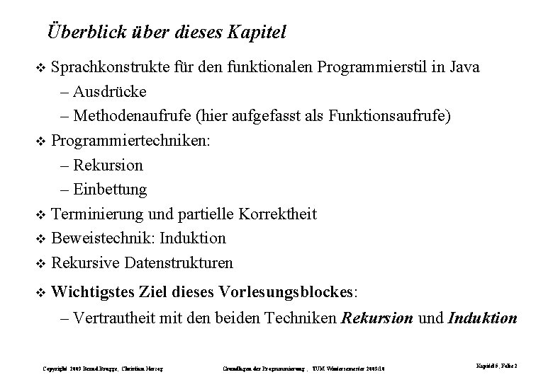 Überblick über dieses Kapitel Sprachkonstrukte für den funktionalen Programmierstil in Java – Ausdrücke –