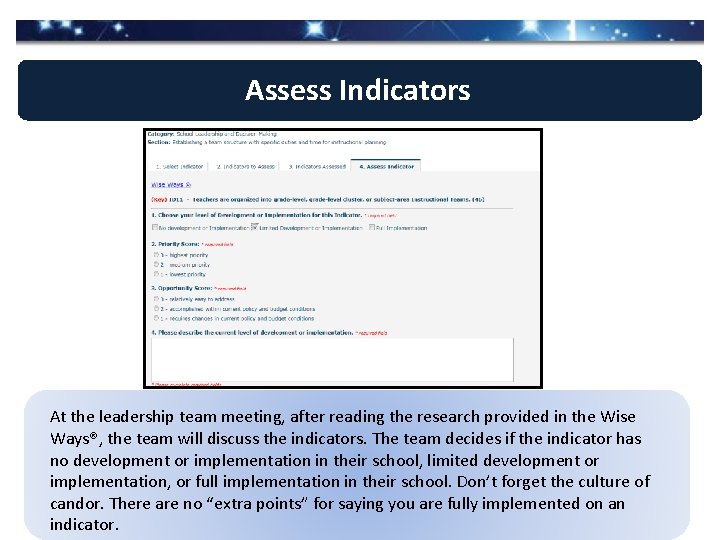 Assess Indicators At the leadership team meeting, after reading the research provided in the