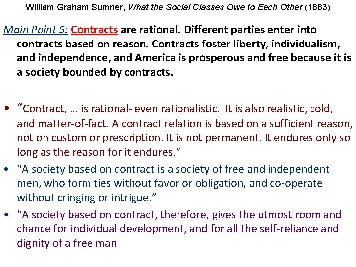 William Graham Sumner What the Social Classes Owe