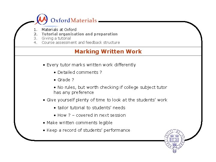 1. 2. 3. 4. Materials at Oxford Tutorial organisation and preparation Giving a tutorial