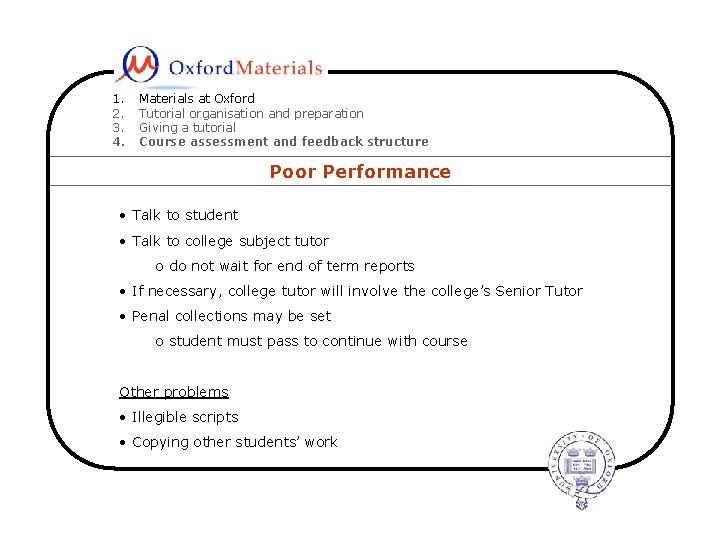 1. 2. 3. 4. Materials at Oxford Tutorial organisation and preparation Giving a tutorial